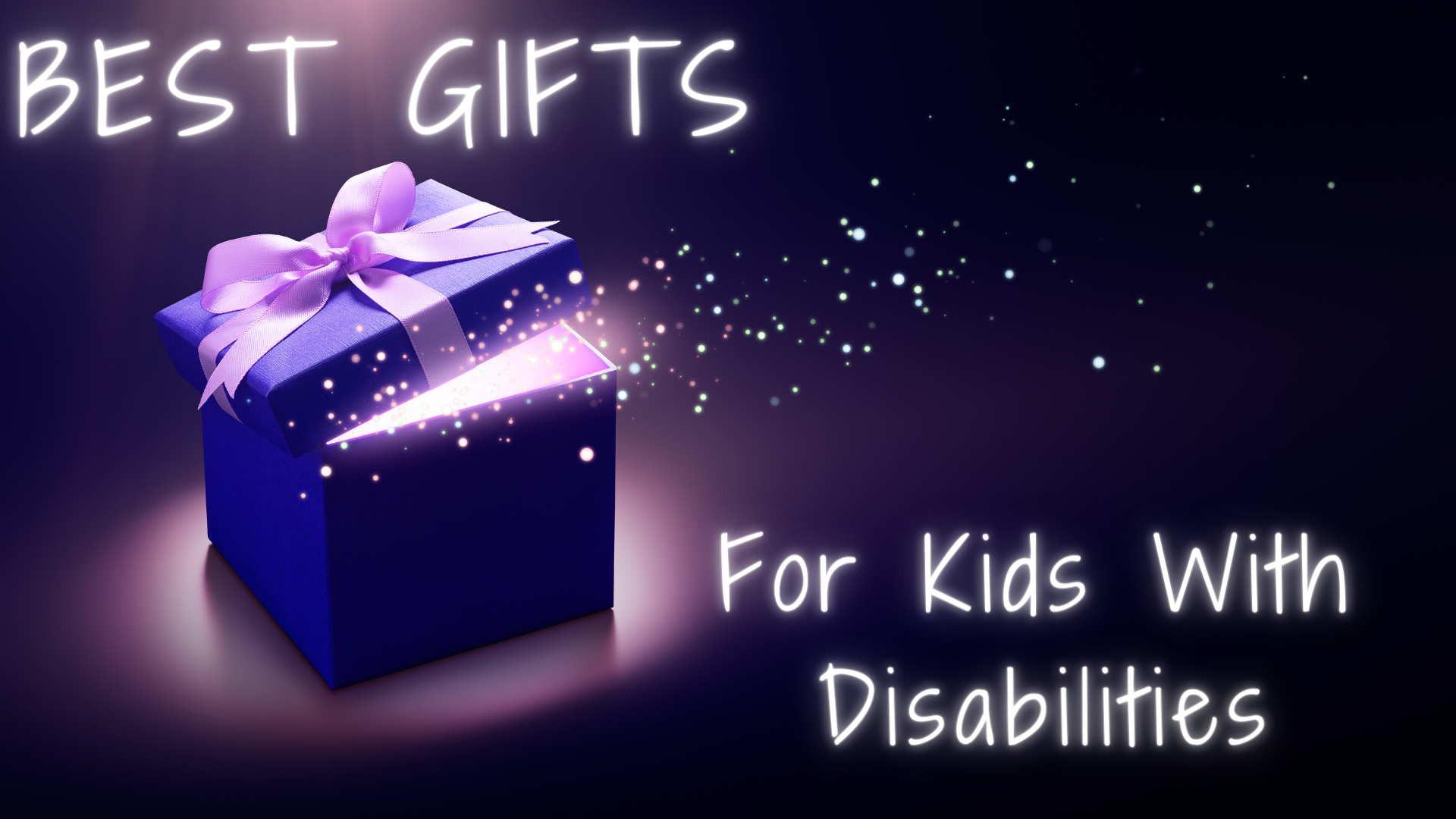 15 Awesome Gifts for Kids with Disabilities: Fun and Practical